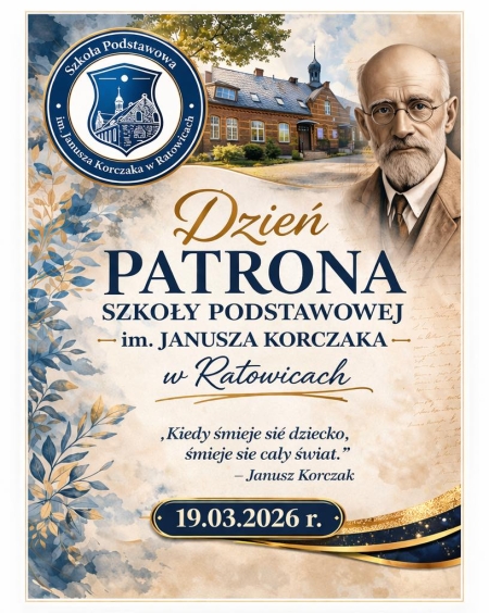 Janusz Korczak –  Patron Szkoły Podstawowej w Ratowicach